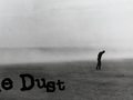 The Dust