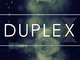 DUPLEXX