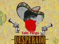 Tally FarGo Desperado 