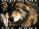 Don't Silence The Howl